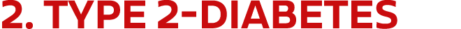 2. Type 2 diabetes
